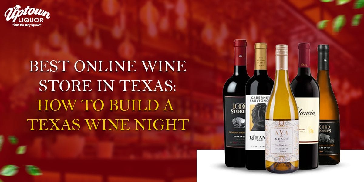 best online wine store in Texas